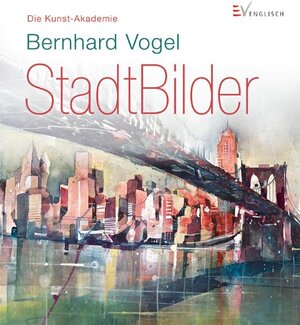 Buchcover StadtBilder | Bernhard Vogel | EAN 9783862301966 | ISBN 3-86230-196-6 | ISBN 978-3-86230-196-6