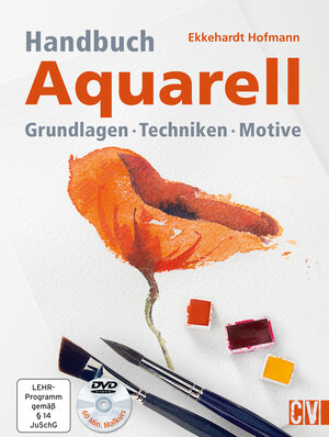 Buchcover Handbuch Aquarell | Ekkehardt Hofmann | EAN 9783862303076 | ISBN 3-86230-307-1 | ISBN 978-3-86230-307-6