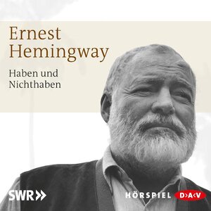 Buchcover Haben und Nichthaben | Ernest Hemingway | EAN 9783862310814 | ISBN 3-86231-081-7 | ISBN 978-3-86231-081-4
