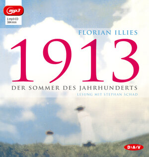 Buchcover 1913 – Der Sommer des Jahrhunderts | Florian Illies | EAN 9783862314645 | ISBN 3-86231-464-2 | ISBN 978-3-86231-464-5