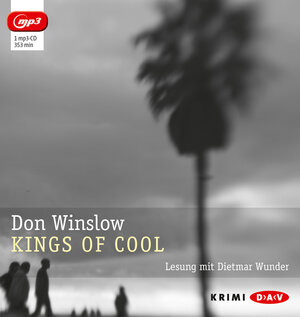 Buchcover Kings of Cool | Don Winslow | EAN 9783862314829 | ISBN 3-86231-482-0 | ISBN 978-3-86231-482-9