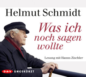 Buchcover Was ich noch sagen wollte | Helmut Schmidt | EAN 9783862315024 | ISBN 3-86231-502-9 | ISBN 978-3-86231-502-4