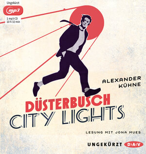 Buchcover Düsterbusch City Lights | Alexander Kühne | EAN 9783862317004 | ISBN 3-86231-700-5 | ISBN 978-3-86231-700-4