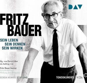 Buchcover Fritz Bauer. Sein Leben, sein Denken, sein Wirken  | EAN 9783862319947 | ISBN 3-86231-994-6 | ISBN 978-3-86231-994-7