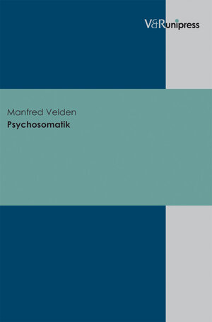 Buchcover Psychosomatik | Manfred Velden | EAN 9783862340286 | ISBN 3-86234-028-7 | ISBN 978-3-86234-028-6