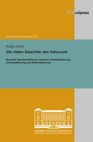 Buchcover Die vielen Gesichter des Holocaust | Katja Köhr | EAN 9783862346714 | ISBN 3-86234-671-4 | ISBN 978-3-86234-671-4