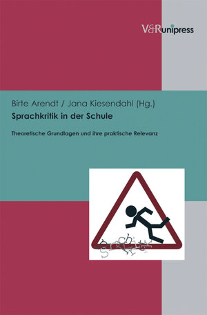 Buchcover Sprachkritik in der Schule  | EAN 9783862348206 | ISBN 3-86234-820-2 | ISBN 978-3-86234-820-6