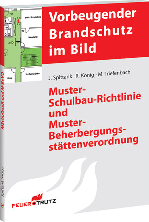 Buchcover Muster-Schulbau-Richtlinie und Muster-Beherbergungsstättenverordnung | Jürgen Spittank | EAN 9783862351626 | ISBN 3-86235-162-9 | ISBN 978-3-86235-162-6