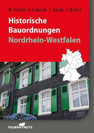 Buchcover Historische Bauordnungen - Nordrhein-Westfalen | Matthias Dietrich | EAN 9783862352708 | ISBN 3-86235-270-6 | ISBN 978-3-86235-270-8