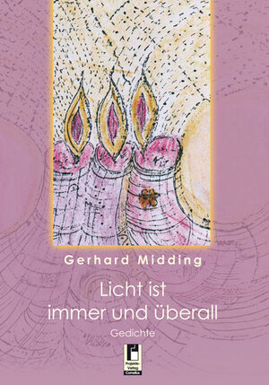 Buchcover Licht ist immer und überall | Gerhard Midding | EAN 9783862374779 | ISBN 3-86237-477-7 | ISBN 978-3-86237-477-9