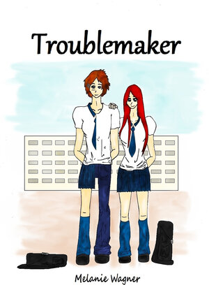 Buchcover Troublemaker | Melanie Wagner | EAN 9783862391509 | ISBN 3-86239-150-7 | ISBN 978-3-86239-150-9