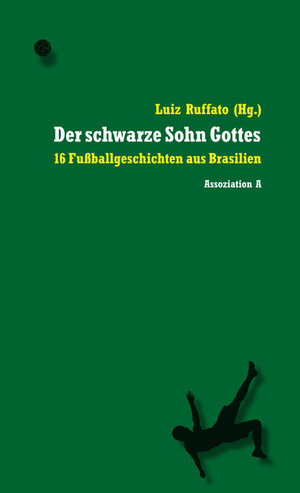 Buchcover Der schwarze Sohn Gottes | Mário Araújo | EAN 9783862414284 | ISBN 3-86241-428-0 | ISBN 978-3-86241-428-4