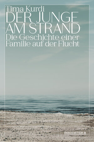 Buchcover Der Junge am Strand | Tima Kurdi | EAN 9783862414772 | ISBN 3-86241-477-9 | ISBN 978-3-86241-477-2