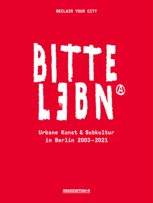 Buchcover BITTE LEBN  | EAN 9783862414796 | ISBN 3-86241-479-5 | ISBN 978-3-86241-479-6