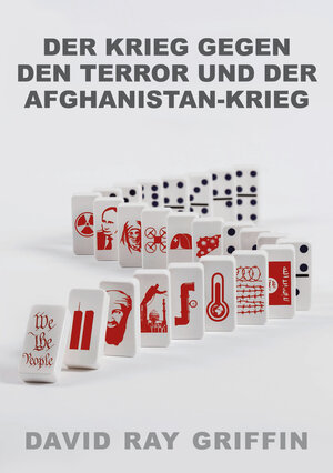 Buchcover Der Krieg gegen den Terror und der Afghanistan-Krieg | Prof. David Ray Griffin | EAN 9783862420315 | ISBN 3-86242-031-0 | ISBN 978-3-86242-031-5