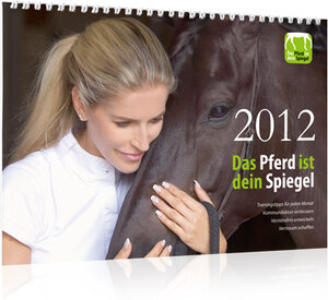 Buchcover Das Pferd ist dein Spiegel – Jahreskalender 2012 | Andreas Mamerow | EAN 9783862430246 | ISBN 3-86243-024-3 | ISBN 978-3-86243-024-6