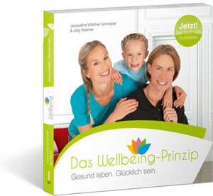 Buchcover Das Wellbeing-Prinzip | Jacqueline Walcher-Schneider | EAN 9783862430680 | ISBN 3-86243-068-5 | ISBN 978-3-86243-068-0