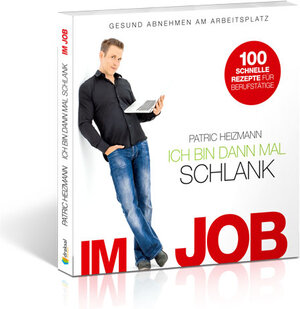 Buchcover Ich bin dann mal schlank im Job | Patric Heizmann | EAN 9783862430833 | ISBN 3-86243-083-9 | ISBN 978-3-86243-083-3