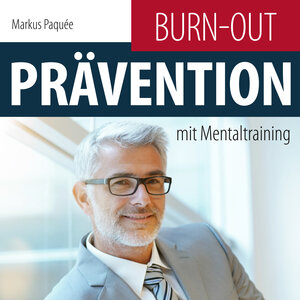 Buchcover Burn-Out-Prävention mit Mentaltraining | Markus Paquée | EAN 9783862432677 | ISBN 3-86243-267-X | ISBN 978-3-86243-267-7