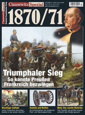 Buchcover Deutsch-Französischer Krieg 1870/71. Clausewitz Spezial 17 | Stefan Krüger | EAN 9783862454761 | ISBN 3-86245-476-2 | ISBN 978-3-86245-476-1