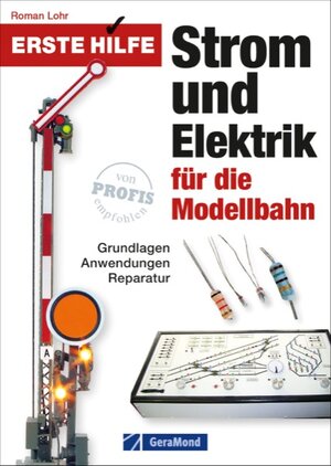 Buchcover Erste Hilfe Strom und Elektrik für die Modellbahn  | EAN 9783862455294 | ISBN 3-86245-529-7 | ISBN 978-3-86245-529-4