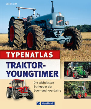 Buchcover Typenatlas Traktor-Youngtimer | Udo Paulitz | EAN 9783862456253 | ISBN 3-86245-625-0 | ISBN 978-3-86245-625-3
