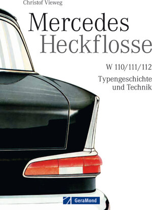 Buchcover Mercedes Heckflosse | Christof Vieweg | EAN 9783862457199 | ISBN 3-86245-719-2 | ISBN 978-3-86245-719-9