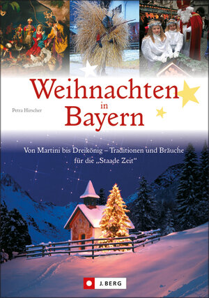 Buchcover Weihnachten in Bayern | Petra Hirscher | EAN 9783862460076 | ISBN 3-86246-007-X | ISBN 978-3-86246-007-6