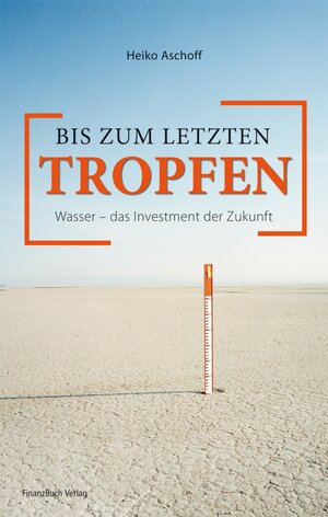 Buchcover Bis zum letzten Tropfen | Aschoff Heiko | EAN 9783862481804 | ISBN 3-86248-180-8 | ISBN 978-3-86248-180-4