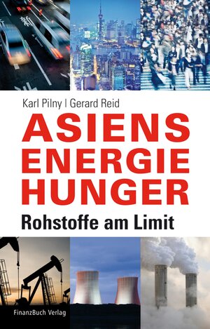 Buchcover Asiens Energiehunger | Karl Pilny | EAN 9783862482511 | ISBN 3-86248-251-0 | ISBN 978-3-86248-251-1