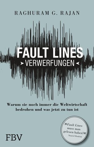 Buchcover Fault Lines - Verwerfungen | Rajan Raghuram G. | EAN 9783862482580 | ISBN 3-86248-258-8 | ISBN 978-3-86248-258-0