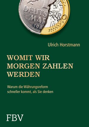 Buchcover Womit wir morgen zahlen werden | Horstmann Ulrich | EAN 9783862482856 | ISBN 3-86248-285-5 | ISBN 978-3-86248-285-6