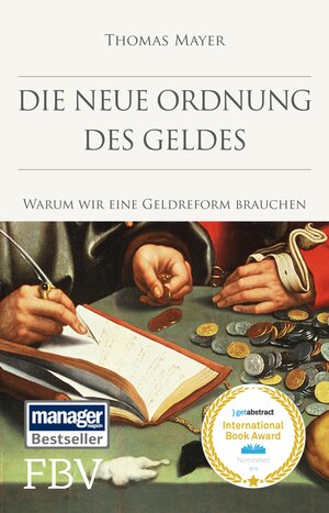 Buchcover Die neue Ordnung des Geldes | Thomas Mayer | EAN 9783862484027 | ISBN 3-86248-402-5 | ISBN 978-3-86248-402-7