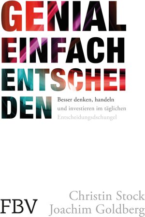 Buchcover Genial einfach entscheiden | Christin Stock | EAN 9783862484300 | ISBN 3-86248-430-0 | ISBN 978-3-86248-430-0