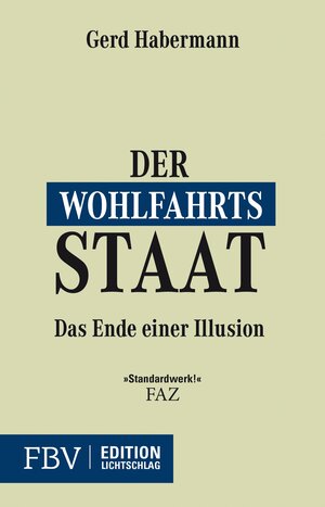Buchcover Der Wohlfahrtsstaat | Habermann Gerd | EAN 9783862484409 | ISBN 3-86248-440-8 | ISBN 978-3-86248-440-9