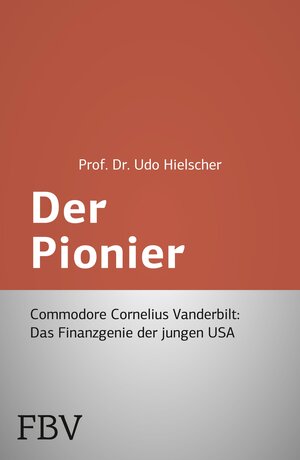 Buchcover Der Pionier | Udo Hielscher | EAN 9783862488131 | ISBN 3-86248-813-6 | ISBN 978-3-86248-813-1
