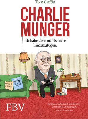 Buchcover Charlie Munger | Tren Griffin | EAN 9783862488667 | ISBN 3-86248-866-7 | ISBN 978-3-86248-866-7