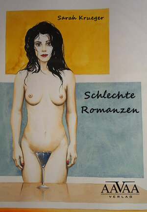 Buchcover Schlechte Romanzen | Sarah Krueger | EAN 9783862540815 | ISBN 3-86254-081-2 | ISBN 978-3-86254-081-5