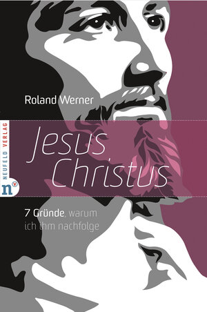 Buchcover Jesus Christus | Roland Werner | EAN 9783862560134 | ISBN 3-86256-013-9 | ISBN 978-3-86256-013-4