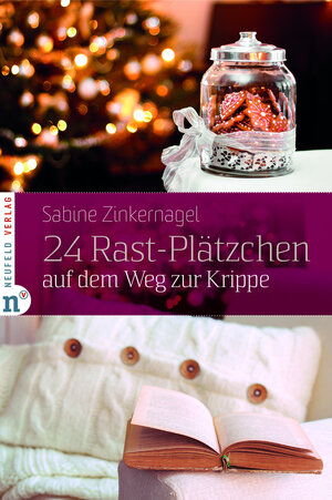 Buchcover 24 Rast-Plätzchen auf dem Weg zur Krippe | Sabine Zinkernagel | EAN 9783862567652 | ISBN 3-86256-765-6 | ISBN 978-3-86256-765-2