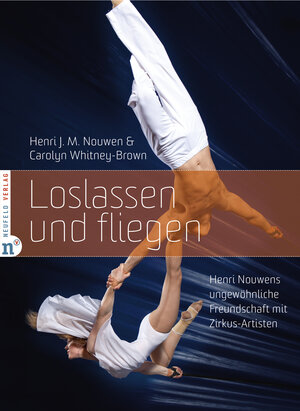Buchcover Loslassen und fliegen | Henri J. M. Nouwen | EAN 9783862567911 | ISBN 3-86256-791-5 | ISBN 978-3-86256-791-1