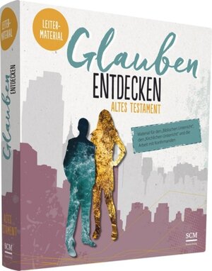 Buchcover Glauben entdecken AT Leitermaterial  | EAN 9783862580828 | ISBN 3-86258-082-2 | ISBN 978-3-86258-082-8