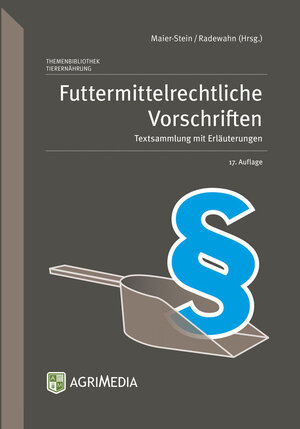 Buchcover Futtermittelrechtliche Vorschriften  | EAN 9783862631339 | ISBN 3-86263-133-8 | ISBN 978-3-86263-133-9