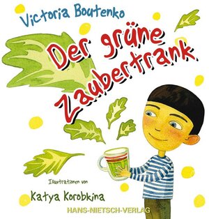Buchcover Der grüne Zaubertrank | Victoria Boutenko | EAN 9783862642298 | ISBN 3-86264-229-1 | ISBN 978-3-86264-229-8