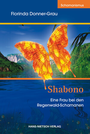 Buchcover Shabono | Florinda Donner-Grau | EAN 9783862642724 | ISBN 3-86264-272-0 | ISBN 978-3-86264-272-4