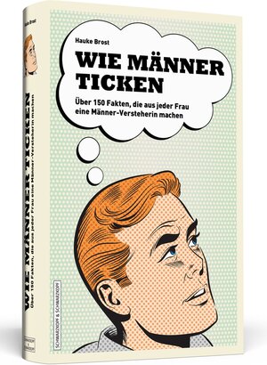 Buchcover Wie Männer ticken | Hauke Brost | EAN 9783862651481 | ISBN 3-86265-148-7 | ISBN 978-3-86265-148-1