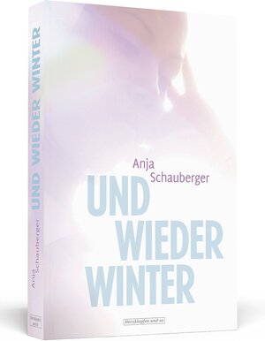 Buchcover Und wieder Winter | Anja Schauberger | EAN 9783862651771 | ISBN 3-86265-177-0 | ISBN 978-3-86265-177-1