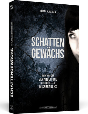 Buchcover Schattengewächs | Helena W. Ranken | EAN 9783862653386 | ISBN 3-86265-338-2 | ISBN 978-3-86265-338-6