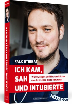 Buchcover Ich kam, sah und intubierte | Falk Stirkat | EAN 9783862654963 | ISBN 3-86265-496-6 | ISBN 978-3-86265-496-3