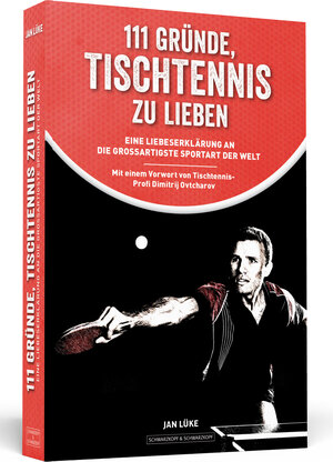 Buchcover 111 Gründe, Tischtennis zu lieben | Jan Lüke | EAN 9783862655595 | ISBN 3-86265-559-8 | ISBN 978-3-86265-559-5